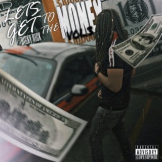 Lets Get To The Money Vol. 3