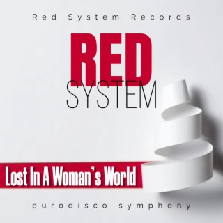 Lost In A Woman's World (eurodisco symphony)