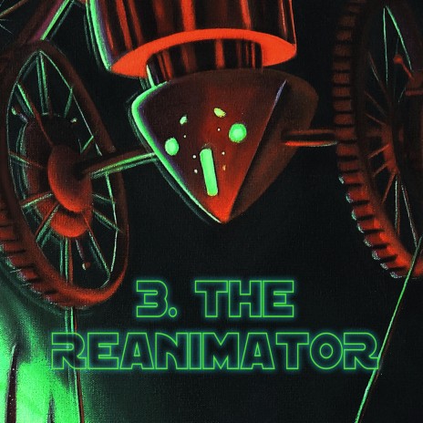 The Reanimator | Boomplay Music