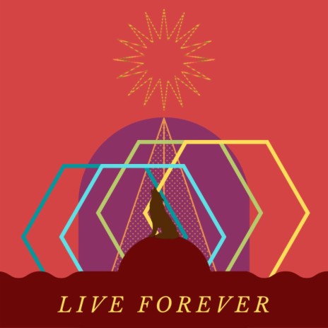 Live Forever (Live) | Boomplay Music