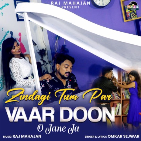 Zindagi Tum Par Vaar Doon | Boomplay Music