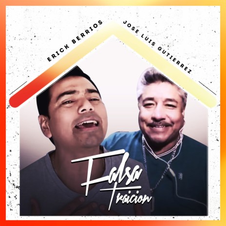 Falsa Traición ft. Jose Luis Gutierrez