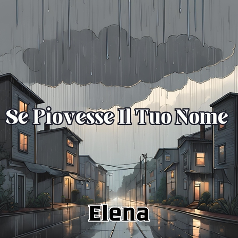 Se Piovesse Il Tuo Nome | Boomplay Music