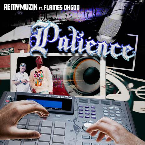 Patience ft. Flames OhGod | Boomplay Music