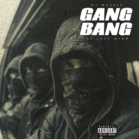 Gang Bang ft. Lost Mind | Boomplay Music