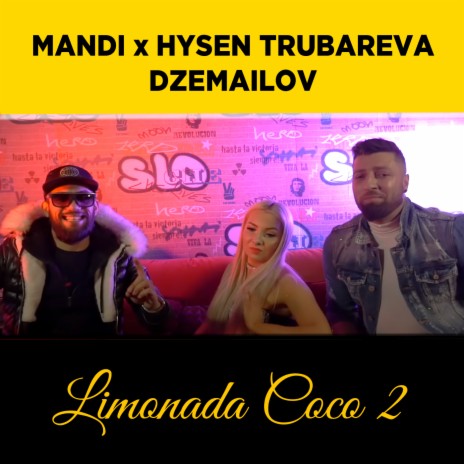 Limonada Coco 2 ft. Hysen & Dzemailov | Boomplay Music