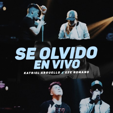 Se Olvidó (En Vivo) ft. Eze Romano