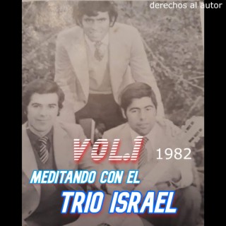 Meditando con el Trio Israel