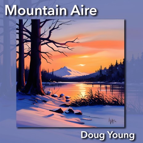 Mountain Aire | Boomplay Music