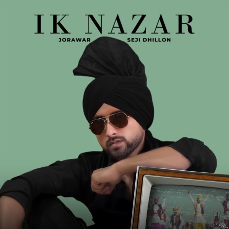 Ik Nazar ft. Seji dhillon | Boomplay Music