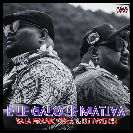 E Le Galo Le Mativa ft. DJ Twitch | Boomplay Music