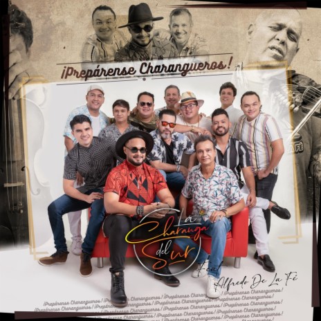 Prepárense Charangueros ft. Alfredo de la Fé | Boomplay Music