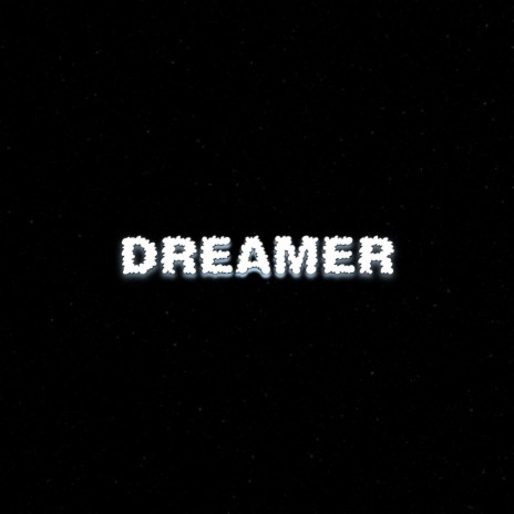 Dreamer ft. hΘNEy | Boomplay Music