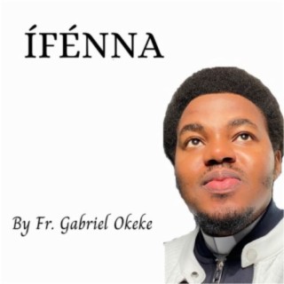 Ifenna lyrics | Boomplay Music