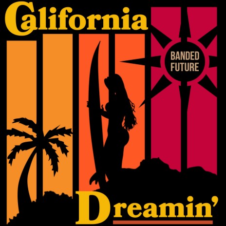 California Dreamin' | Boomplay Music