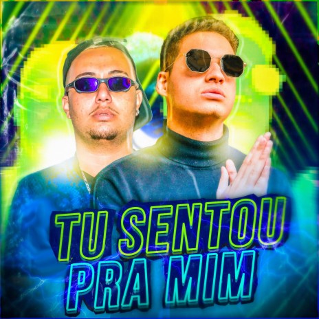 Tu Sentou Pra Mim ft. Volpx | Boomplay Music