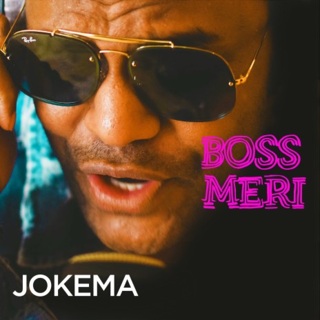 Boss Meri | Boomplay Music