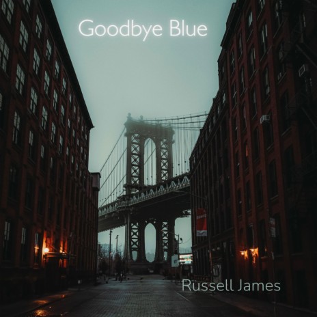 Goodbye Blue | Boomplay Music