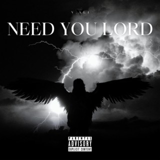 Need You Lord