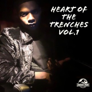 Heart of The Trenches, Vol. 1