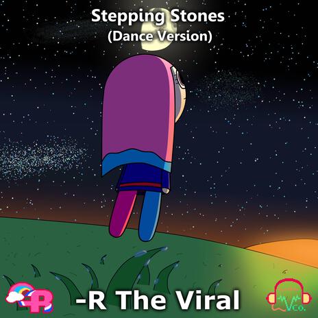 Stepping Stones (Dance Version [Alt-Lyrics]) | Boomplay Music