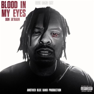 Blood In My Eye's