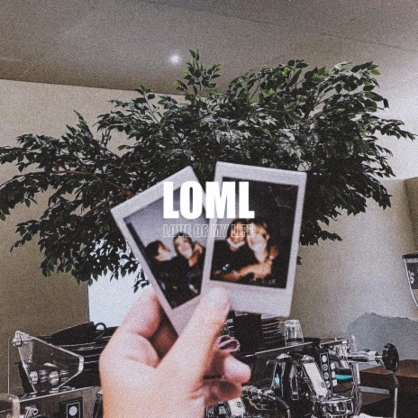 LOML (LOVE OF MY LIFE) | Boomplay Music