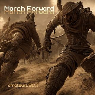 March Forward