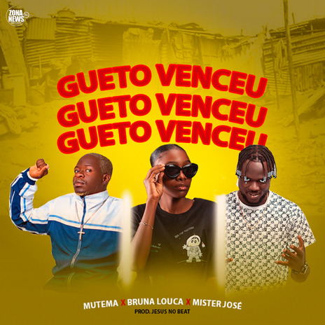 Gueto Venceu ft. Bruna Louca, Zona Newspro, Mister José & Jesus no Beat | Boomplay Music