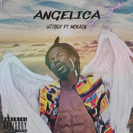 Angelica ft. Mckain | Boomplay Music