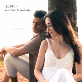 Safe ft. Sean C Kennedy lyrics | Boomplay Music
