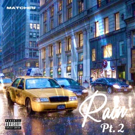 Rain, Pt. 2 | Boomplay Music