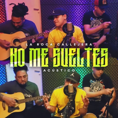 No Me Sueltes (Acústico) | Boomplay Music