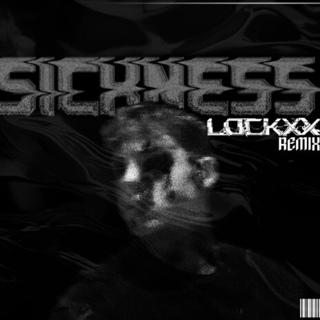 Sickness (Lockxx Remix) | Boomplay Music