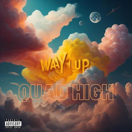 Way Up | Boomplay Music