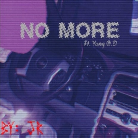 No More ft. Yung ØD