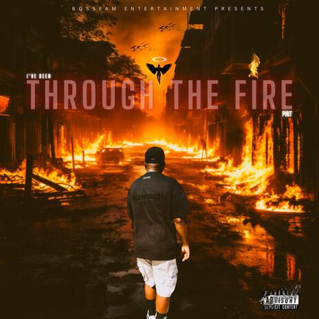 through the fire | Boomplay Music