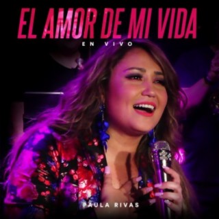 El Amor de Mi Vida (En Vivo)