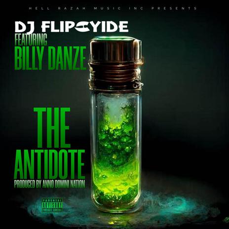 The Antidote ft. Billy Danze | Boomplay Music