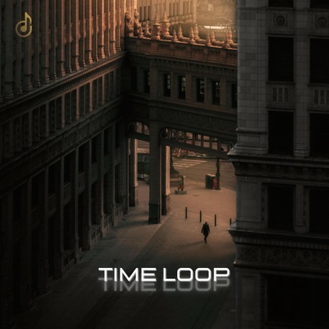 Time Loop | Boomplay Music