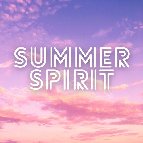 Summer Spirit | Boomplay Music