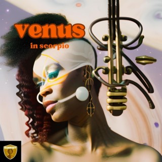 Venus in Scorpio (Instrumental)