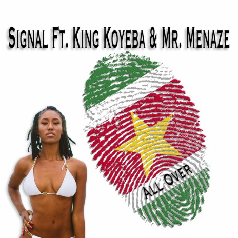 All Over ft. King Koyeba & Mr Menaze | Boomplay Music
