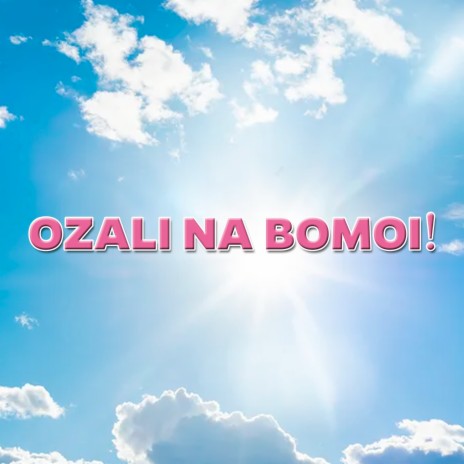 Ozali Na Bomoi ! | Boomplay Music