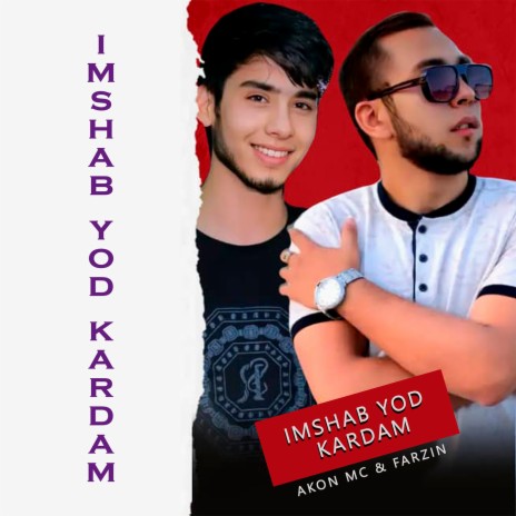 Imshab Yod Kardam ft. Farzin | Boomplay Music
