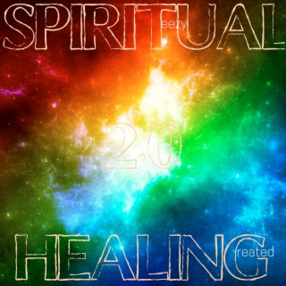 Spiritual Healing 2.0