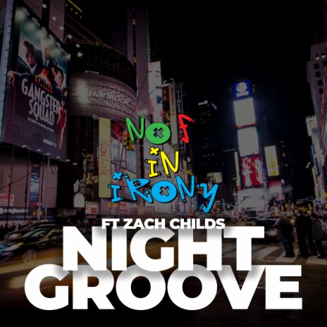 No F in Irony - NightGroove | Boomplay Music