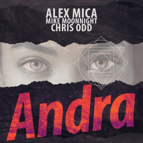 Andra ft. Alex Mica & Chris Odd