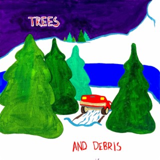 Trees & Debris EP