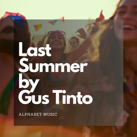 Last Summer | Boomplay Music